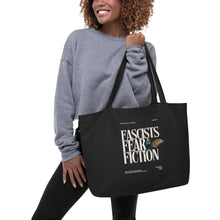 Load image into Gallery viewer, Fascists Fear Fiction Organic Tote Bag | Paperbacks & Frybread Co. - Paperbacks & Frybread Co.