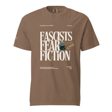 Load image into Gallery viewer, Fascists Fear Fiction Tee | Paperbacks & Frybread Co. - Paperbacks & Frybread Co.