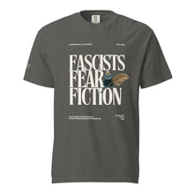 Load image into Gallery viewer, Fascists Fear Fiction Tee | Paperbacks & Frybread Co. - Paperbacks & Frybread Co.
