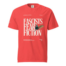 Load image into Gallery viewer, Fascists Fear Fiction Tee | Paperbacks & Frybread Co. - Paperbacks & Frybread Co.