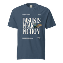 Load image into Gallery viewer, Fascists Fear Fiction Tee | Paperbacks & Frybread Co. - Paperbacks & Frybread Co.