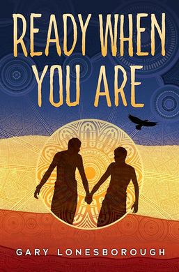Ready When You Are by Gary Lonesborough | Aboriginal Romance - Paperbacks & Frybread Co.