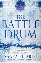 Load image into Gallery viewer, The Battle Drum by Saara El - Arifi | Middle Eastern & African Fantasy - Paperbacks & Frybread Co.