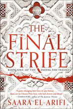 Load image into Gallery viewer, The Final Strife by Saara El - Arifi | Middle Eastern & African Fantasy - Paperbacks & Frybread Co.