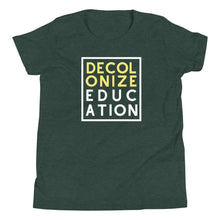 Load image into Gallery viewer, Decolonize Education Youth Short Sleeve T-Shirt | Paperbacks & Frybread Co. - Paperbacks & Frybread Co.