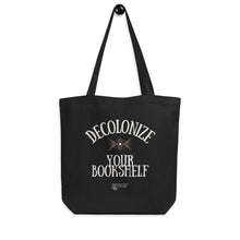 Load image into Gallery viewer, Decolonize Your Bookshelf Eco Tote Bag | Paperbacks & Frybread Co. - Paperbacks & Frybread Co.