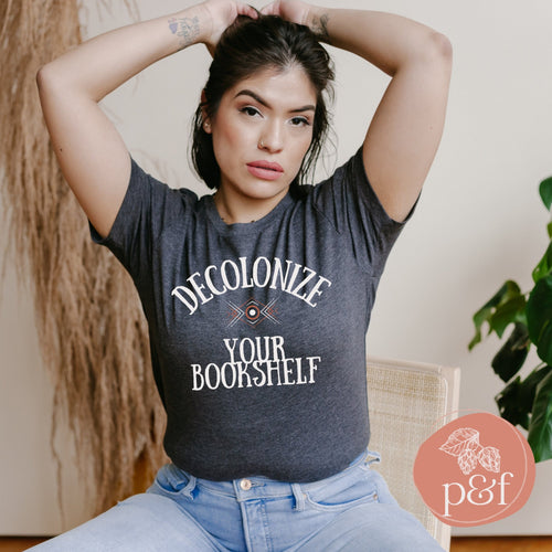 Decolonize Your Bookshelf Tribal Unisex t-shirt | Paperbacks & Frybread Co. - Paperbacks & Frybread Co.