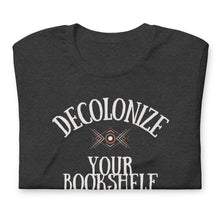 Load image into Gallery viewer, Decolonize Your Bookshelf Tribal Unisex t-shirt | Paperbacks & Frybread Co. - Paperbacks & Frybread Co.