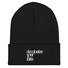Load image into Gallery viewer, Decolonize Your Faith Cuffed Beanie | Paperbacks & Frybread Co. - Paperbacks & Frybread Co.
