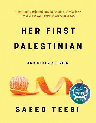 Her First Palestinian by Saeed Teebi | Short Stories - Paperbacks & Frybread Co.