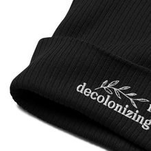 Load image into Gallery viewer, In My Decolonizing Era Organic Beanie | Paperbacks & Frybread Co. - Paperbacks & Frybread Co.