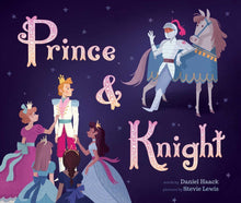 Load image into Gallery viewer, Prince & Knight by Daniel Haac | Children's LGBTQ+ Picture Book - Paperbacks & Frybread Co.