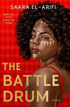 Load image into Gallery viewer, The Battle Drum by Saara El-Arifi | PREORDER | Middle Eastern & African Fantasy - Paperbacks & Frybread Co.