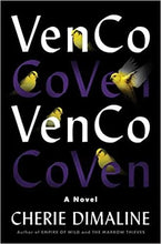 Load image into Gallery viewer, Venco by Cherie Dimaline | PREORDER | Indigenous Magical Realism - Paperbacks & Frybread Co.