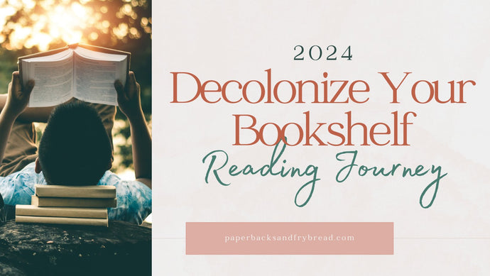 Decolonize Your Bookshelf Reading Journey 2024