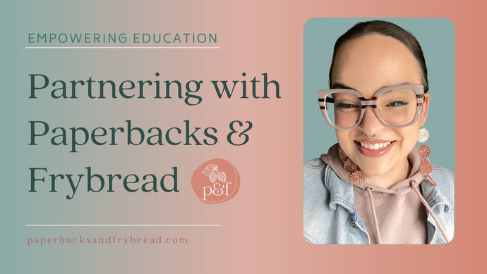 Empowering Education Through Diverse and Inclusive Books: The Benefits of Choosing Paperbacks & Frybread Co. for Your Grant-Funded Programs