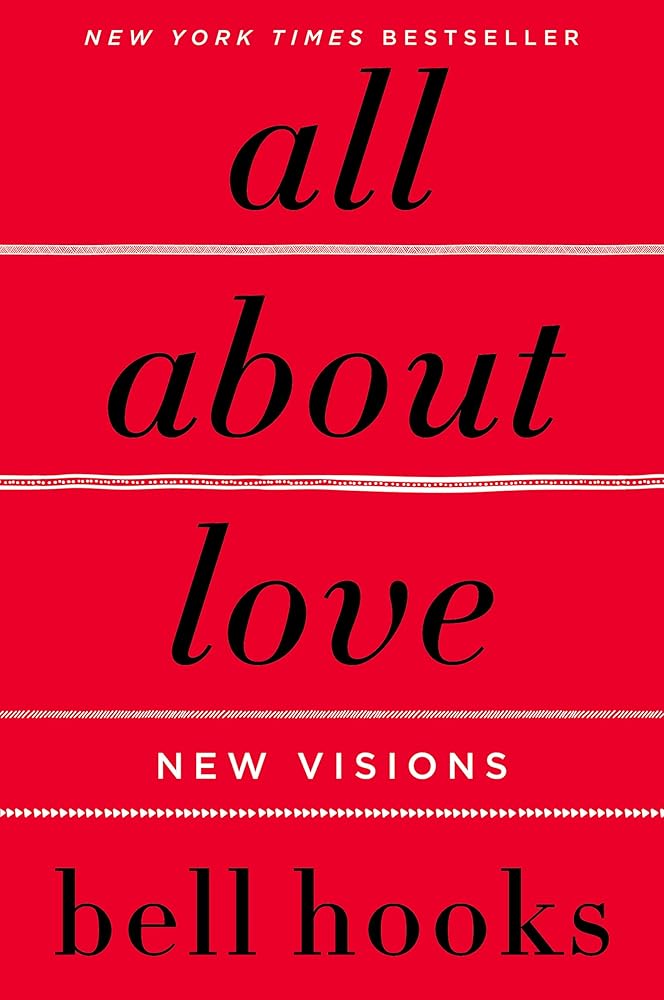 All About Love: New Visions by Bell Hooks | Black Social Science - Paperbacks & Frybread Co.