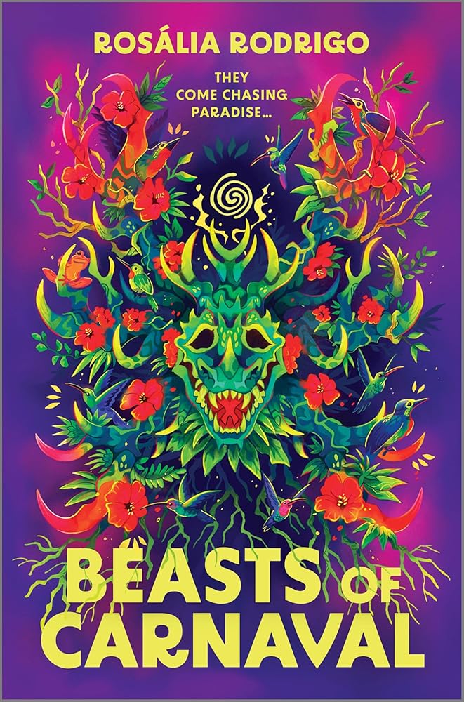 Beasts of Carnaval: A Lush Historical Fantasy of Indigenous Mythology, Rebellion and Healing Amid Colonial Oppression by Rosália Rodrigo - Paperbacks & Frybread Co.