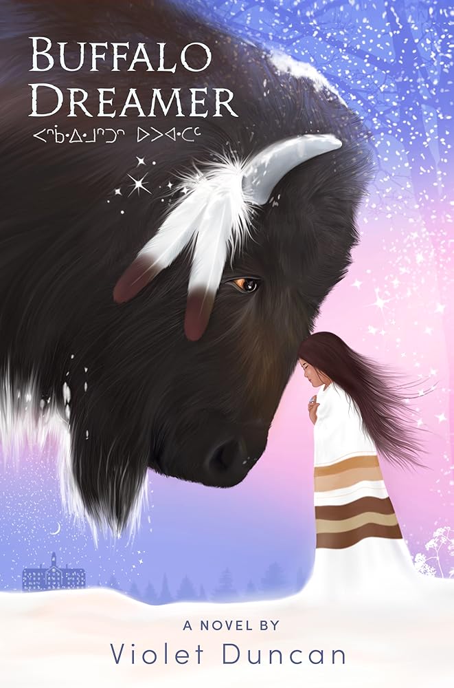 Buffalo Dreamer by Violet Duncan | Indigenous Children's Novel - Paperbacks & Frybread Co.