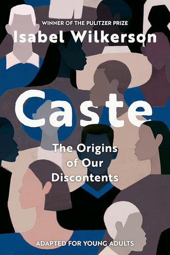 Caste (Adapted for Young Adults) by Isabel Wilkerson | YA Social Science - Paperbacks & Frybread Co.