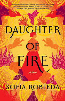 Daughter of Fire: A Novel by Sofia Robleda | Guatamalan Historical Romance - Paperbacks & Frybread Co.