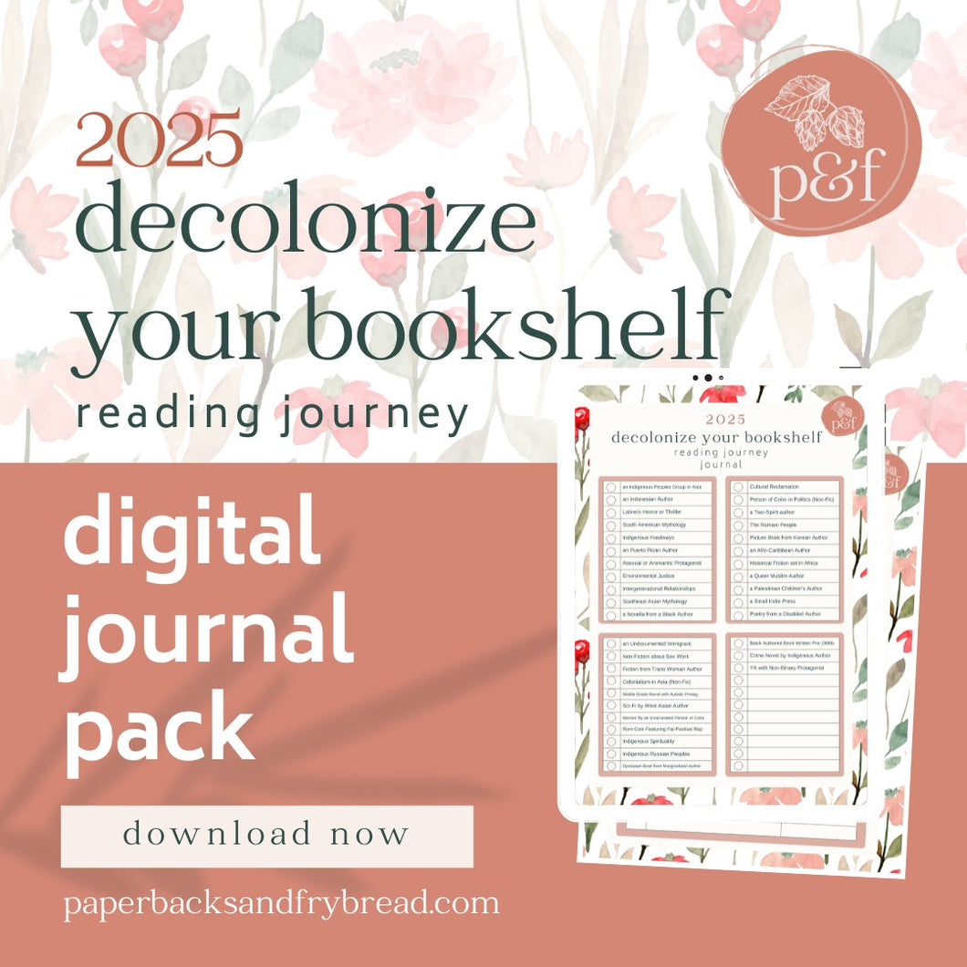 Decolonize Your Bookshelf Reading Journey 2025 Digital Journal Pack - Paperbacks & Frybread Co.