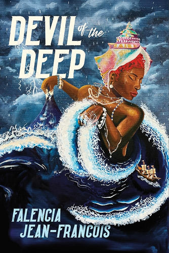 Devil of the Deep by Falencia Jean - Francois | Haitian Fantasy - Paperbacks & Frybread Co.