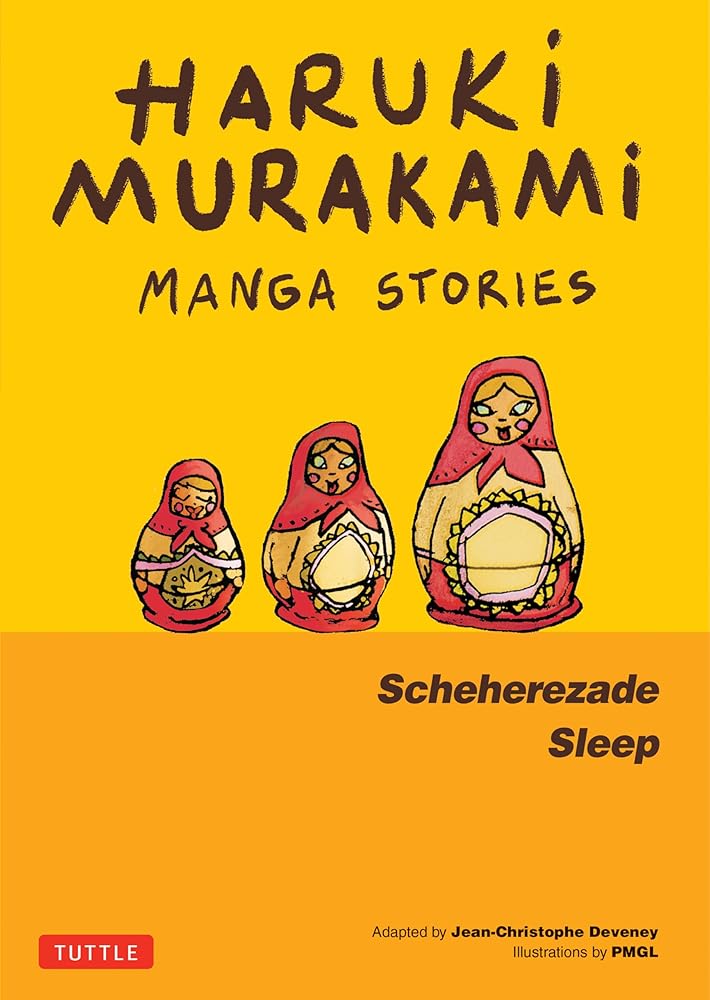 Haruki Murakami Manga Stories 3: Scheherezade; Sleep by Haruki Murakami | Japanese Magical Realism - Paperbacks & Frybread Co.