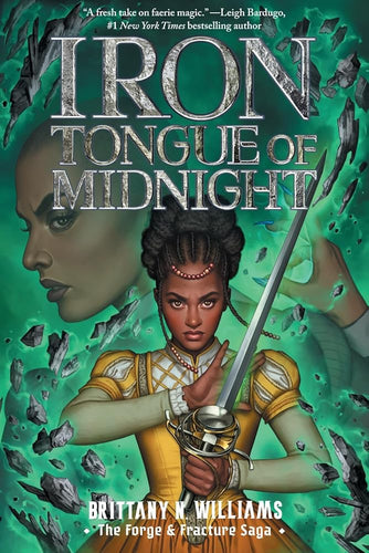 Iron Tongue of Midnight (The Forge & Fracture Saga, Book 3) by Brittany N. Williams - Paperbacks & Frybread Co.