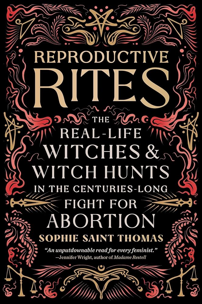 Reproductive Rites by Sophie Saint Thomas | Spiritual Social Science - Paperbacks & Frybread Co.