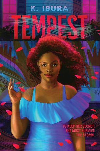 Tempest by K. Ibura | Black YA Magical Realism - Paperbacks & Frybread Co.