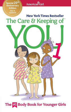 The Care and Keeping of You 1: The Body Book for Younger Girls (American Girl® Wellbeing) by Valorie Schaefer - Paperbacks & Frybread Co.