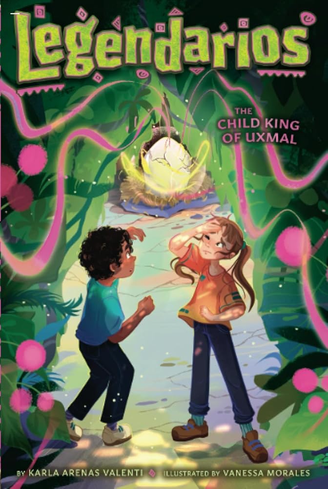 The Child King of Uxmal (3) (Legendarios) by Karla Arenas Valenti | Latine/x MG Fantasy - Paperbacks & Frybread Co.