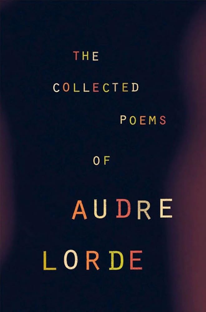 The Collected Poems of Audre Lorde by Audre Lorde | Black Poetry - Paperbacks & Frybread Co.