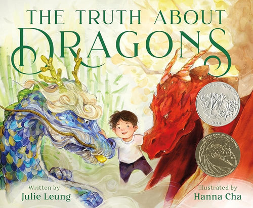 The Truth About Dragons by Julie Leung & Hanna Cha | Asian Mythology Picture Book - Paperbacks & Frybread Co.