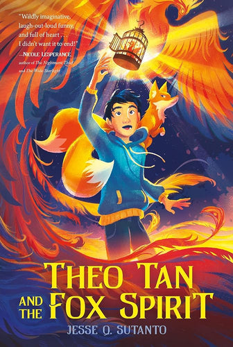 Theo Tan and the Fox Spirit by Jesse Q Sutanto | Middle Grade Chinese Fantasy - Paperbacks & Frybread Co.