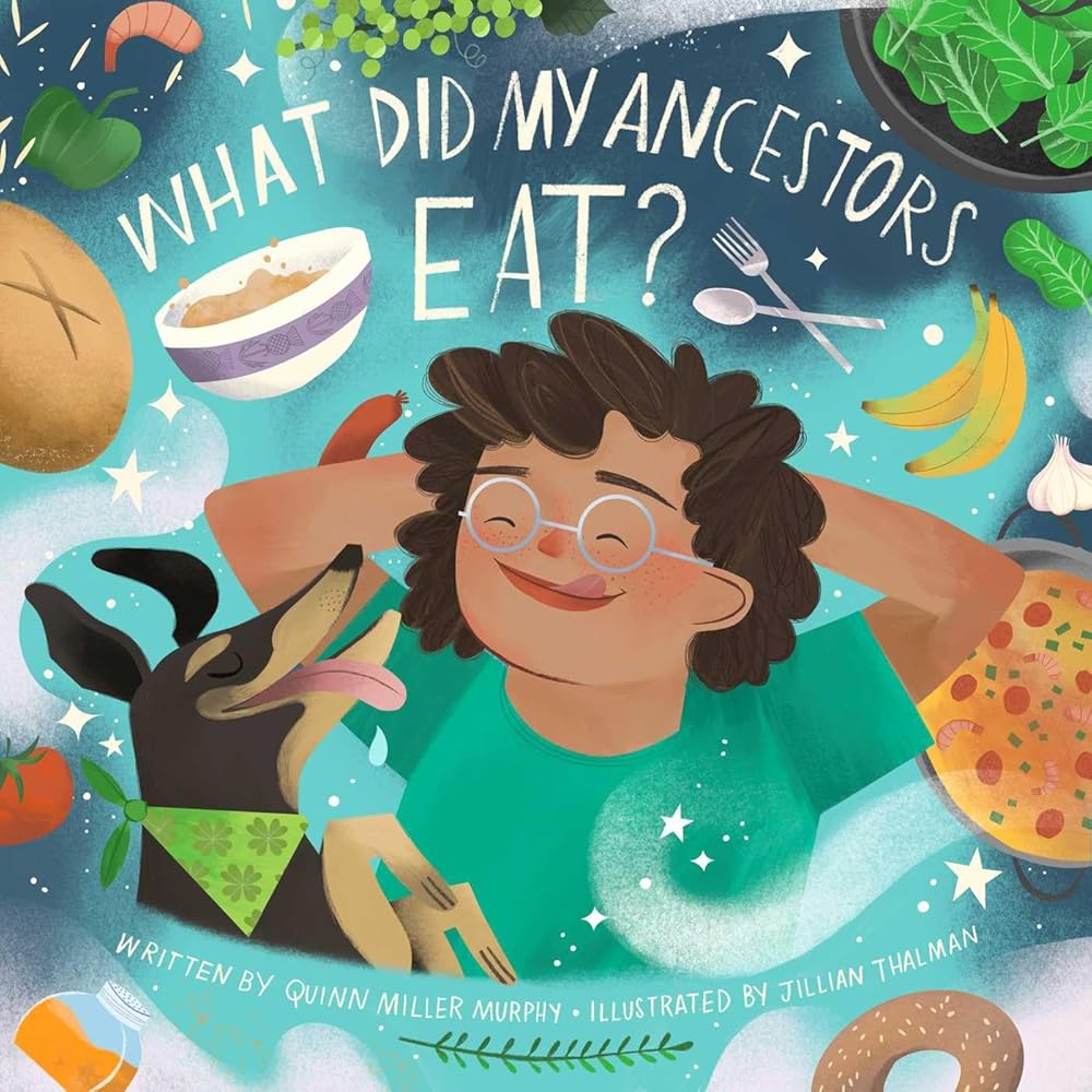 What Did My Ancestors Eat? by Quinn Miller Murphy | Multiracial Board Book - Paperbacks & Frybread Co.