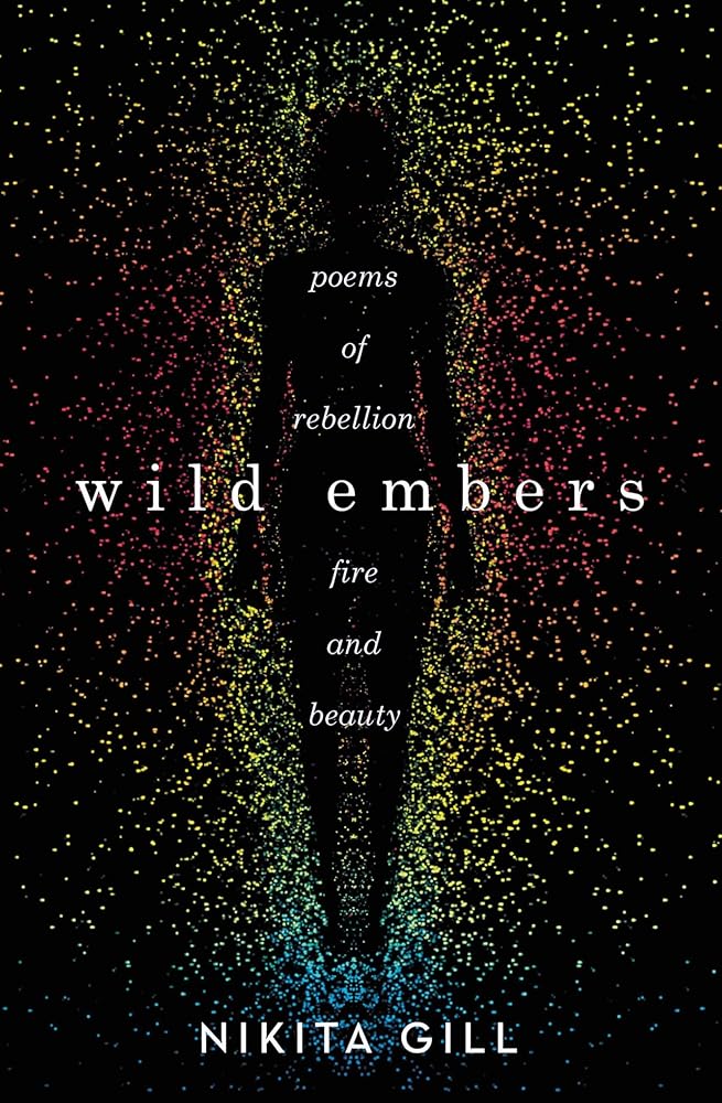 Wild Embers by Nikita Gill | Irish - Indian Poetry - Paperbacks & Frybread Co.