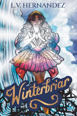Winterbriar: A Nutcracker Retelling by L V Hernandez | Mexican Horror Romance - Paperbacks & Frybread Co.