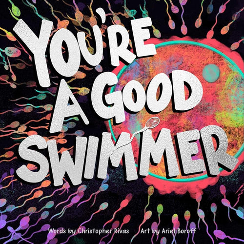 You're a Good Swimmer by Christopher Rivas | Children's Reproduction Picture Book - Paperbacks & Frybread Co.
