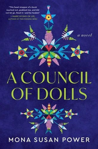 A Council of Dolls by Mona Susan Power | Indigenous Magical Realism - Paperbacks & Frybread Co.