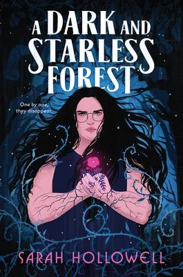 A Dark and Starless Forest by Sarah Hollowell | Horror Fantasy - Paperbacks & Frybread Co.
