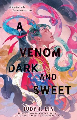 A Venom Dark and Sweet by Judy I. Lin | Asian Epic Fantasy - Paperbacks & Frybread Co.