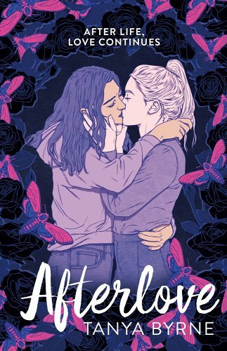 Afterlove by Tanya Byrne | LGBTQ+ Paranormal Romance - Paperbacks & Frybread Co.