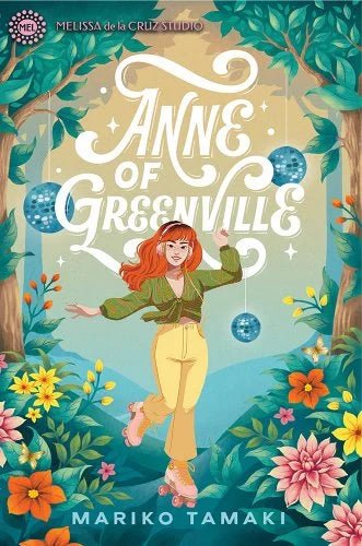 Anne of Greenville by Mariko Tamaki | LGBTQ Romance - Paperbacks & Frybread Co.