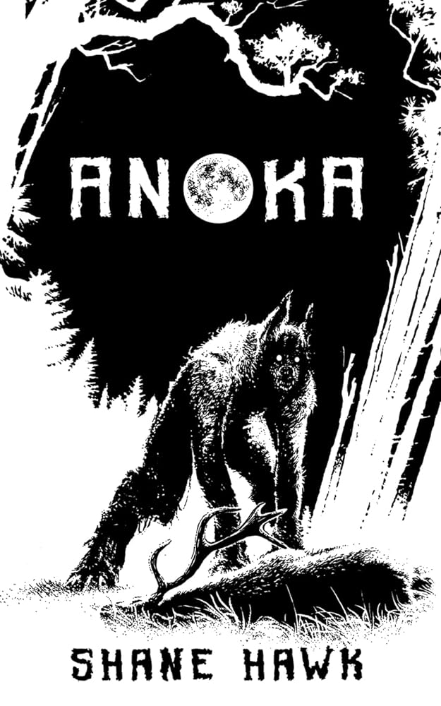 Anoka: A Collection of Indigenous Horror by Shane Hawk - Paperbacks & Frybread Co.