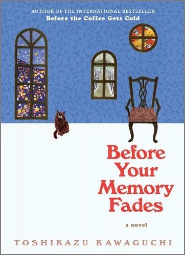 Before Your Memory Fades #3 (Original) by Toshikazu Kawaguchi | Japanese Magical Realism - Paperbacks & Frybread Co.