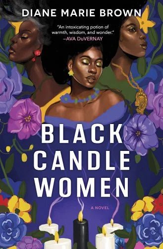 Black Candle Women by Diane Marie Brown | PREORDER | African American Magical Realism - Paperbacks & Frybread Co.