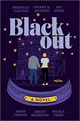 Blackout by Tiffany D. Jackson, Nic Stone, Ashley Woodfolk, Angie Thomas, Nicola Yoon, Dhonielle Clayton - Paperbacks & Frybread Co.