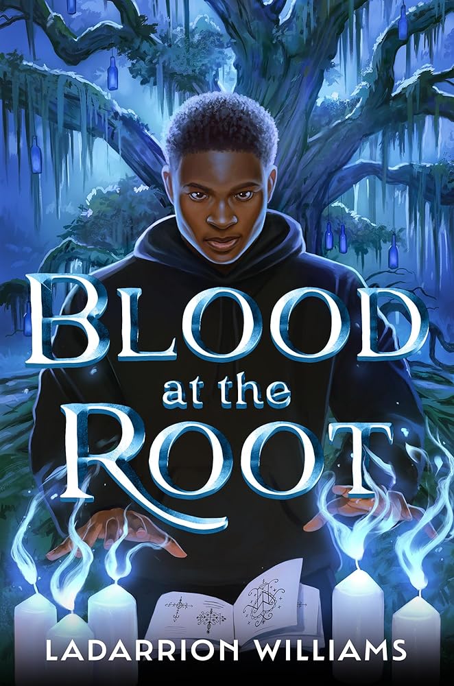 Blood at the Root by LaDarrion Williams | YA African American Fantasy - Paperbacks & Frybread Co.